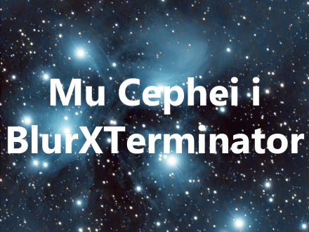 Mu Cephei des d'un Bortle 3: experiment baix un cel ric en estreles amb BlurXTerminator